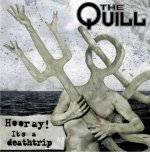 The Quill : Hooray! It's a Deathtrip